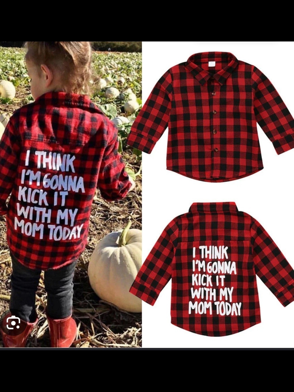 Toddlers "I Think I'm Gonna Kick It With My Mom Today" Flannel. Size 110 (3T/4T)